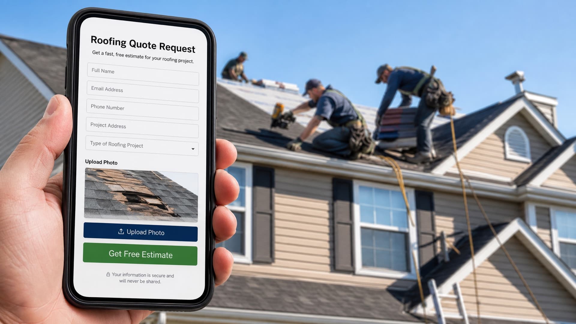 A phone showing a roofing quote request form with photo upload, held in front of a crew working on a shingled roof